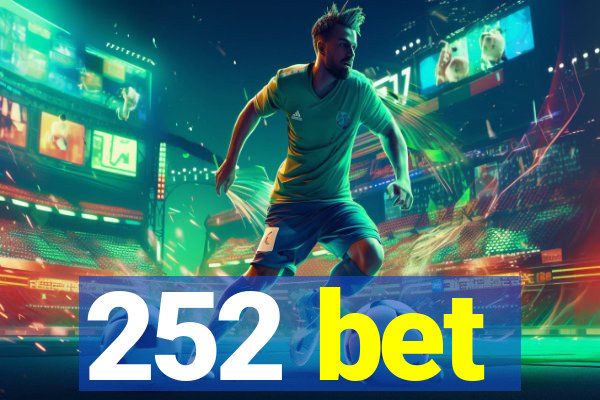 252 bet